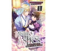 Rising from Ashes: My Dear Emperor, You’re Putty in My Hands! Vol.1