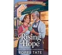 Rising Hope: A Small Town Second Chance Romance (Heartsong Creek)