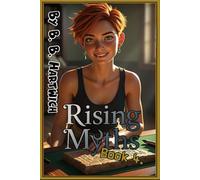 Rising Myths.: Book 4.