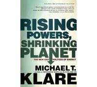 RISING POWERS, SHRINKING PLANET