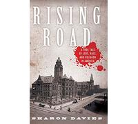 Rising Road: A True Tale of Love, Race, and Religion in America