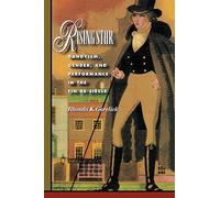 Rising Star - Dandyism, Gender & Performance in the Fin de Siecle: Dandyism, Gender, and Performance in the Fin de Siècle