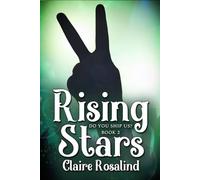 Rising Stars: Book Two (Do You Ship Us?)