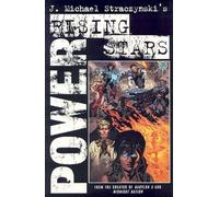 Rising Stars Volume 2: Power – Image Comics