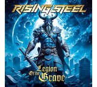 Rising Steel - Legion Of The Grave