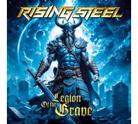 Rising Steel - Legion Of The Grave