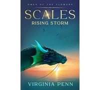Rising Storm: Omen of the Flowers #1 (Scales)