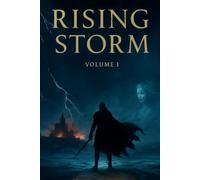 Rising Storm: Volume I (Rising Storm Saga)