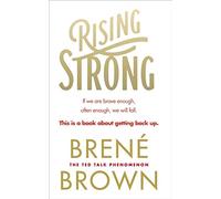 Rising Strong by Brene Brown (2015-08-27)