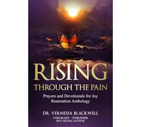 Rising Through the Pain: Prayers and Devotionals for Joy Restoration