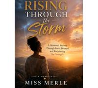 Rising Through the Storm: A Woman’s Journey Through Love, Betrayal, and Reclaiming Her Strength