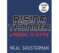 Rising Thunder : A Prequel to Scythe