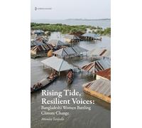 Rising Tide, Resilient Voices: Bangladeshi Women Battling Climate Change