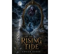Rising Tide: The Darkest Tide Part Three