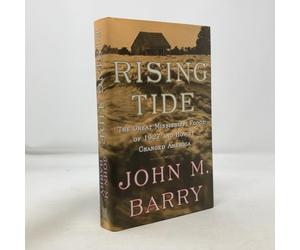 Rising Tide: The Great Mississippi Flood of 1927 and How It Changed America