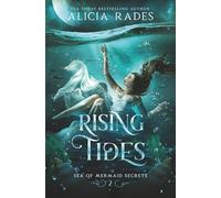 Rising Tides: 2 (Sea of Mermaid Secrets)