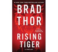 Rising Tiger : A Thriller Volume 21