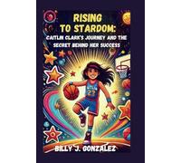 RISING TO STARDOM: CAITLIN CLARK’S JOURNEY AND THE SECRET BEHIND HER SUCCESS