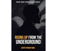 Rising Up From The Underground