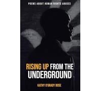 Rising Up From The Underground`