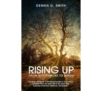 Rising Up: From Woodsmoke to Wings