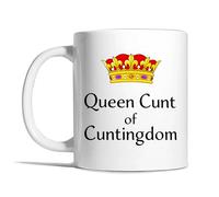 Risk-A Designs Queen Cunt of Cuntingdom Ceramic Mug, rude mug, rude gift for female