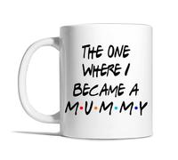 Risk-A Designs The One Where I Became a Mummy Mug - Mummy Gift, Pregnancy Reveal, New Mum, First time Parents Gift