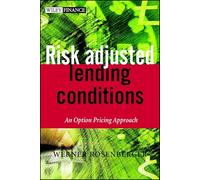 Risk-Adjusted Lending Conditions: An Option Pricing Approach: 265 (The Wiley Finance Series)