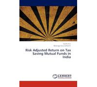 Risk Adjusted Return on Tax Saving Mutual Funds in India