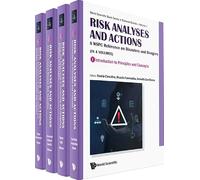 RISK ANALYSES AND ACTIONS: A WSPC REFERENCE ON DISASTERS AND DANGERS (IN 4 VOLUMES): 1 (WORLD SCIENTIFIC BOOK SERIES IN EXTREME EVENTS)