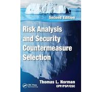 Risk Analysis and Security Countermeasure Selection