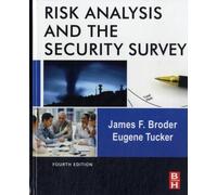 Risk Analysis and the Security Survey