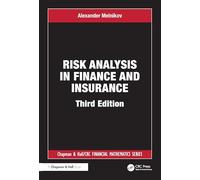 Risk Analysis in Finance and Insurance – Chapman and Hall/CRC Financial Mathematics Series