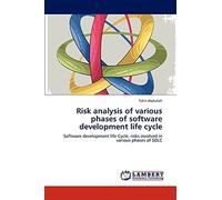 Risk analysis of various phases of software development life cycle: Software development life Cycle, risks involved in various phases of SDLC