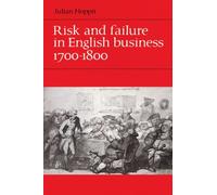 Risk and Failure in English Business 1700-1800