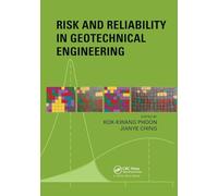 Risk and Reliability in Geotechnical Engineering