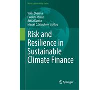 Risk and Resilience in Sustainable Climate Finance