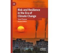 Risk and Resilience in the Era of Climate Change