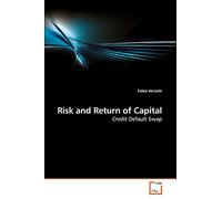 Risk and Return of Capital: Credit Default Swap