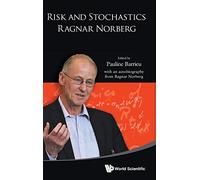 Risk And Stochastics: Ragnar Norberg (Mathematical Finance Economics)