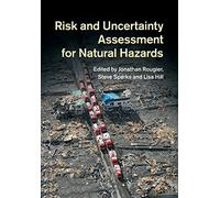 Risk and Uncertainty Assessment for Natural Hazards