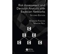 Risk Assessment and Decision Analysis with Bayesian Networks