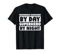 Risk Assessment Claims Investigation - Insurance Examiner T-Shirt
