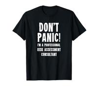 Risk Assessment Consultant T-Shirt