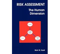 Risk Assessment: The Human Dimension
