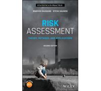 Risk Assessment : Theory, Methods, and Applications
