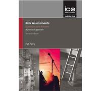 Risk Assessments: Questions and Answers: A practical approach