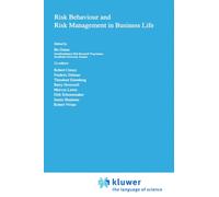 Risk Behaviour and Risk Management in Business Life