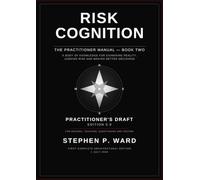 RISK COGNITION: The Practitioner Manual