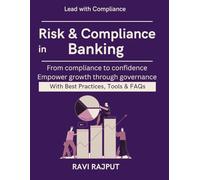 Risk & Compliance in Banking: operational liquidity risk management banks | digital transformation banking compliance | ethical banking and regulatory norms | international banking regulation explaine